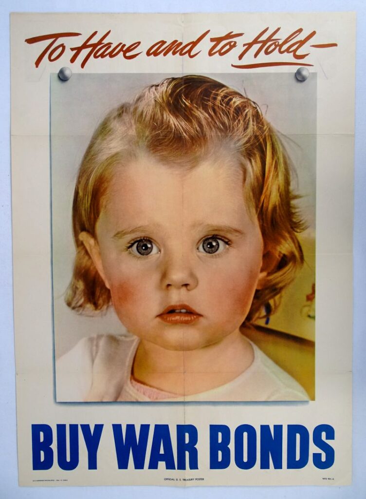 1944 Poster “To Have and to Hold Buy War Bonds” Griffin Militaria