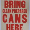 WWII Poster: "Bring Clean Prepared Cans Here"