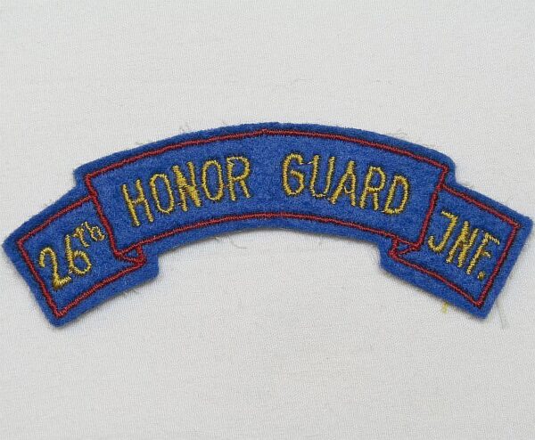 26th Infantry Honor Guard Scroll on Wool