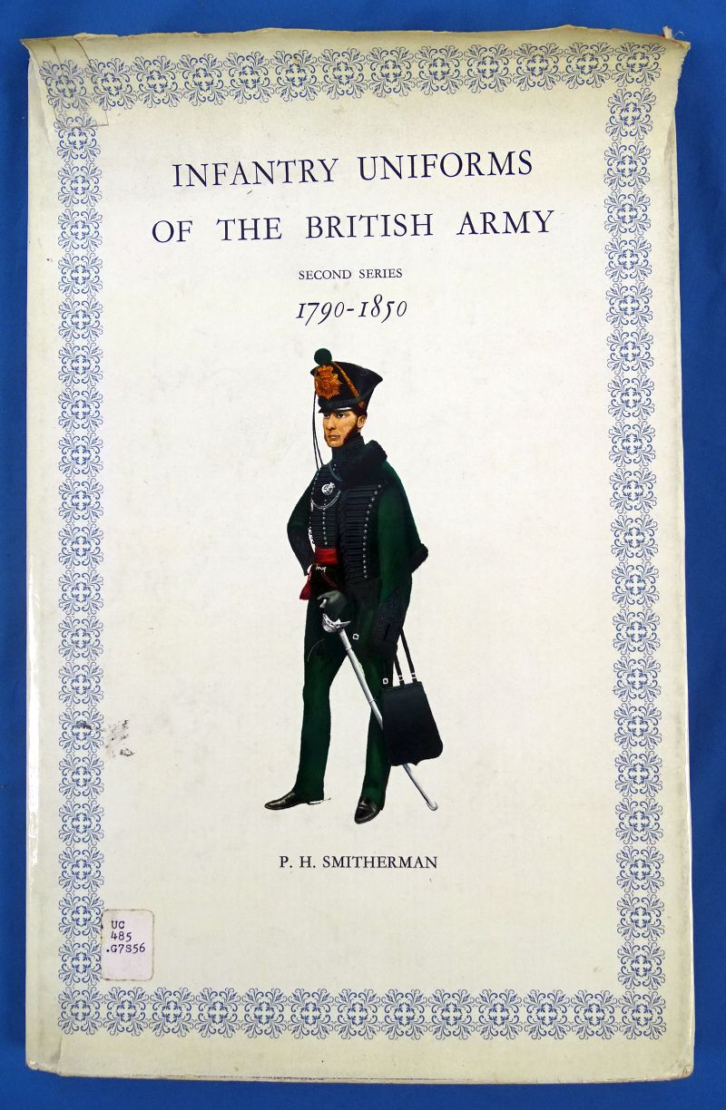 Infantry Uniforms of the British Army Second Series 1790-1850 – Griffin ...