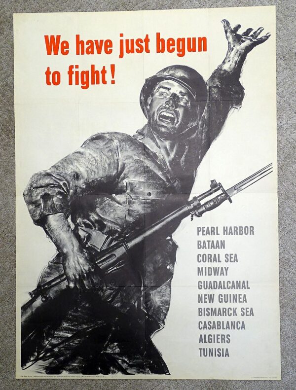 1943 Poster: "We Have Just Begun to Fight!"