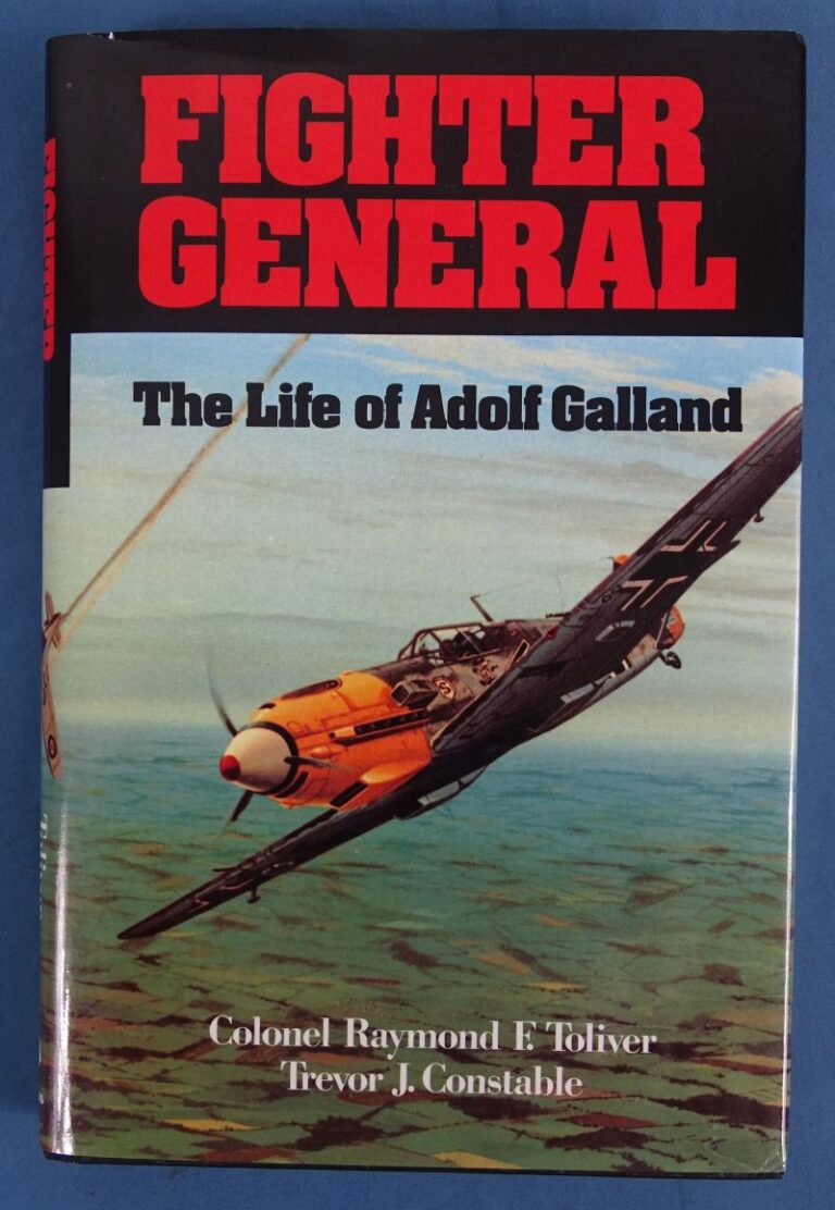 General Adolf Galland’s Biography: “Fighter General”, Signed by Galland ...