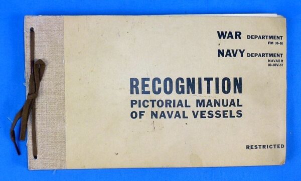 1943 Restricted Recognition Pictorial Manual of Naval Vessels