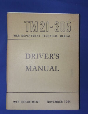 WWII Driver's Manual TM 21-305