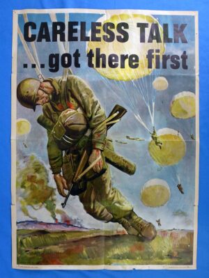1944 Poster: "Careless Talk...Got There First"