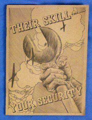 1943 History of the Army Air Force Technical School at Lincoln, Nebraska: "Their Skill-Your Security"