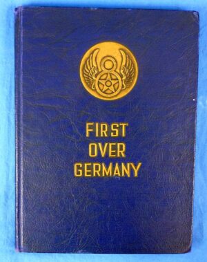 "First Over Germany: A Story of the 306th Bomb Group"