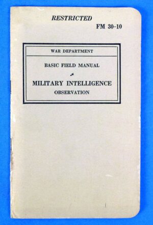 1940 Field Manual FM 30-10: "Military Intelligence: Observation"