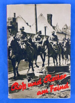 WWII German Book: "Ross und Reiter am Feind" ("Horse and Rider Against the Enemy")