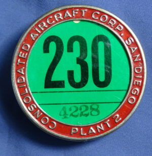 WWII Consolidated Aircraft Corp San Diego Plant 2 ID Badge