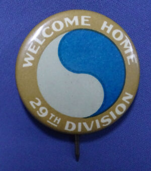 WWI 29th Infantry Division Welcome Home Pin
