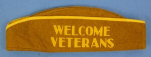 WWI "Welcome Veterans" Overseas Cap