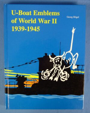 "U-Boat Emblems of World War II 1939-1945"