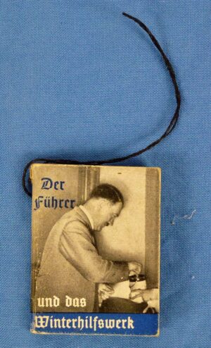 Third Reich WHW Donation Propaganda Booklet: "The Fuhrer and the Winter Relief Work"