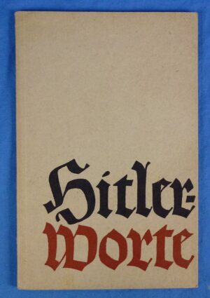 1934 Booklet: "Hitler-Worte" ("Words of Hitler")