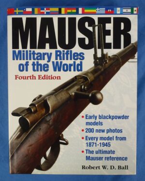 Mauser Military Rifles of the World
