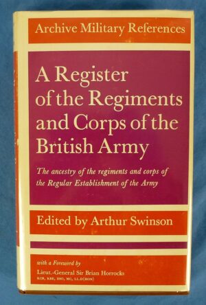 A Register of the Regiments and Corps of the British Army