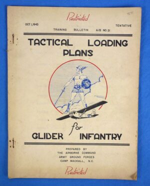 1943 Airborne Command Manual: "Tactical Loading Plans for Glider Infantry"