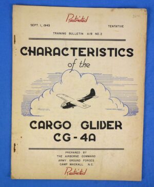 1943 Airborne Command Manual: "Characteristics of the Cargo Glider CG-4A"