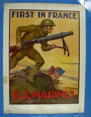 WWI Poster: "First in France - U.S. Marines"